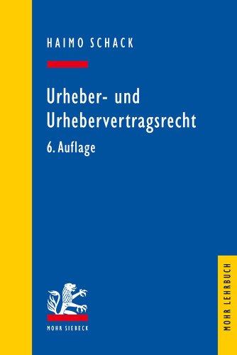 Urheber- und Urhebervertragsrecht (Mohr Lehrbuch)