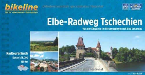 Elbe-Radweg Tschechien: Von der Elbquelle im Riesengebirge nach Bad Schandau, 380 km. Radtourenbuch 1 : 75.000, wetterfest/reißfest, GPS-Tracks Download