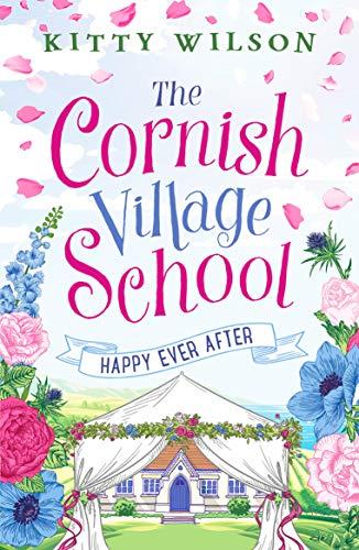 The Cornish Village School - Happy Ever After (Cornish Village School series, 5, Band 5)