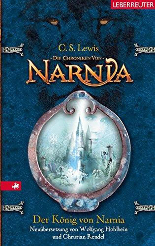 Der König von Narnia: Die Chroniken von Narnia, Teil 2