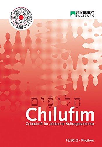 Chilufim 13, 2012: Zeitschrift für Jüdische Kulturgeschichte