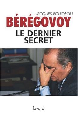 Bérégovoy : le dernier secret