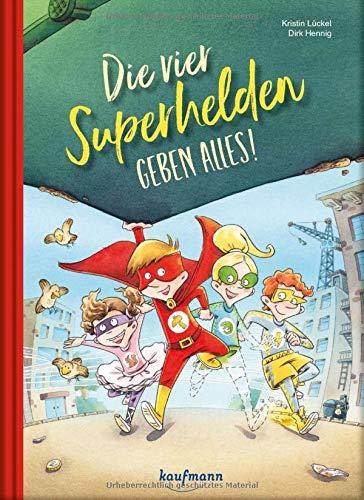 Die vier Superhelden geben alles!