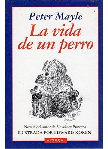 La vida de un perro (LITERATURA-OMEGA LITERARIA MODERNA)