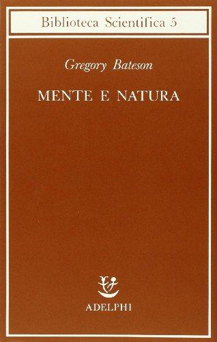 Mente e natura. Un'unità necessaria