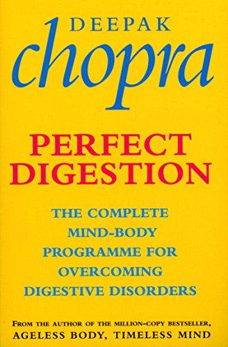 Perfect Digestion: The Complete Mind-Body Programme for Overcoming Digestive Disorders