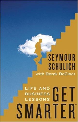 Get Smarter: Life and Business Lessons