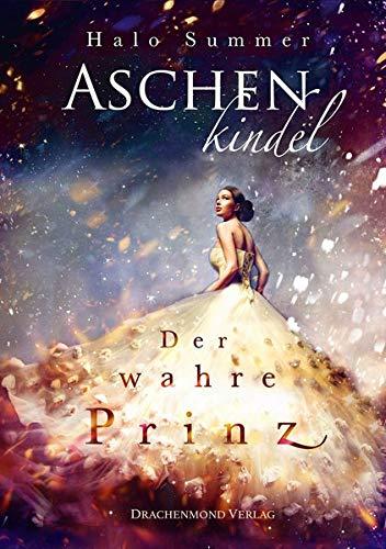 Aschenkindel: Der wahre Prinz