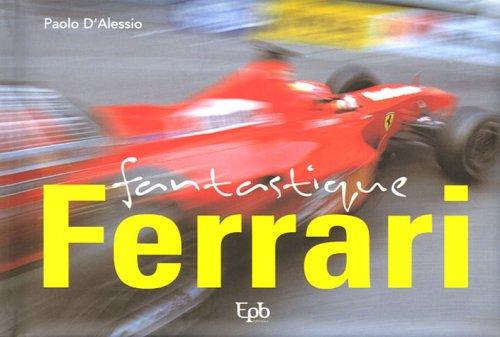 Fantastique Ferrari