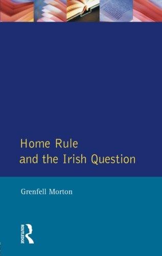 Home Rule and the Irish Question (Seminar Studies in History)