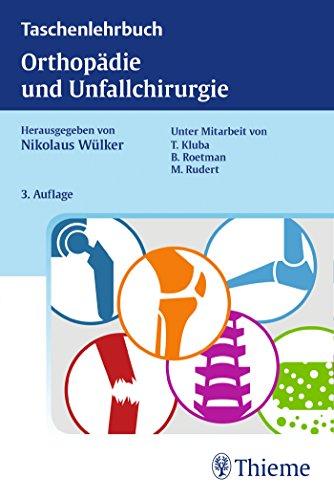 Taschenlehrbuch Orthopädie und Unfallchirurgie