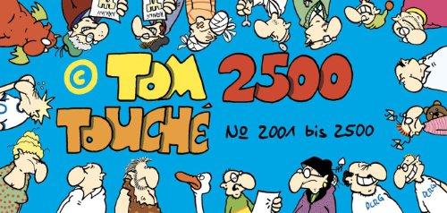 Tom Touché 2500