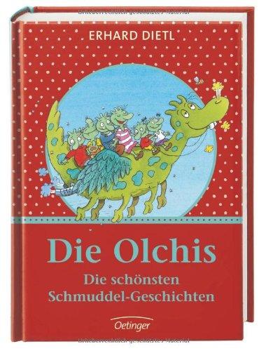 Die Olchis. Die schönsten Schmuddel-Geschichten