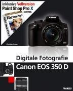 Digitale Fotografie Canon EOS 350 D