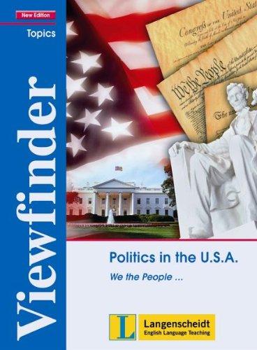 Politics in the U.S.A. - Students' Book: "We the People ..." (Viewfinder Topics - New Edition)