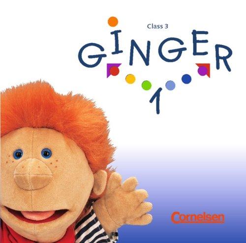 Ginger - Westliche Bundesländer - Bisherige Ausgabe: Band 1: 3. Schuljahr - Lieder-/Text-CDs: Lehr- und Lernmaterial für den früh beginnenden Englischunterricht ab Klasse 3