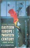 Eastern Europe in the Twentieth Century ? and After