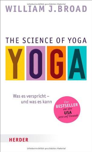 The Science of Yoga: Was es verspricht - und was es kann