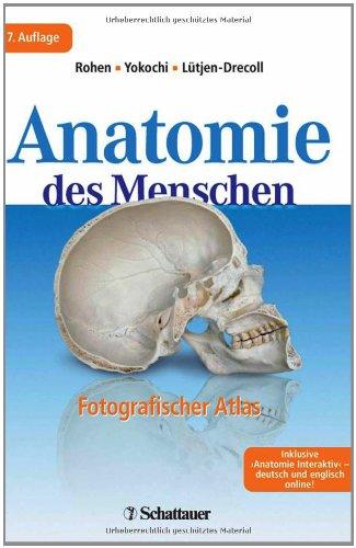 Anatomie des Menschen fotografischer Atlas der systematischen und topografischen Anatomie