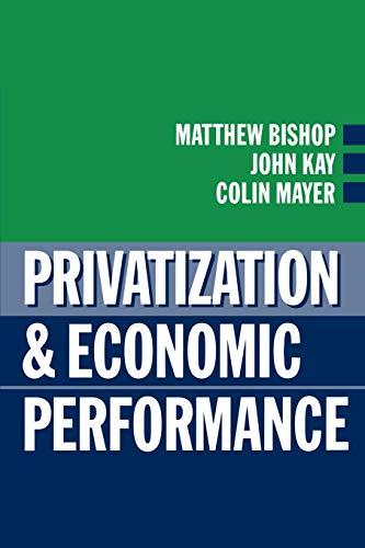 Privatization and Economic Performance