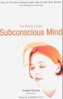 The Power of Your Subconscious Mind