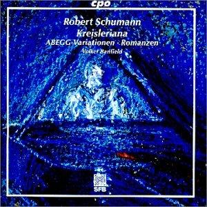 Robert Schumann: Kreisleriana (op. 16) / Abegg-Variationen (op. 1) / Drei Romanzen (op. 28)