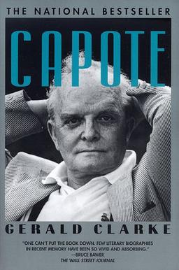 Capote: A Biography