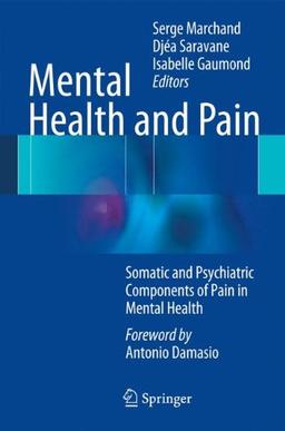 Mental Health and Pain: Somatic and Psychiatric Components of Pain in Mental Health