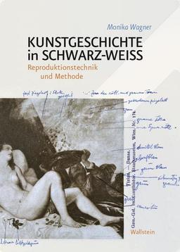 Kunstgeschichte in Schwarz-Weiß: Reproduktionstechnik und Methode (BildEvidenz)