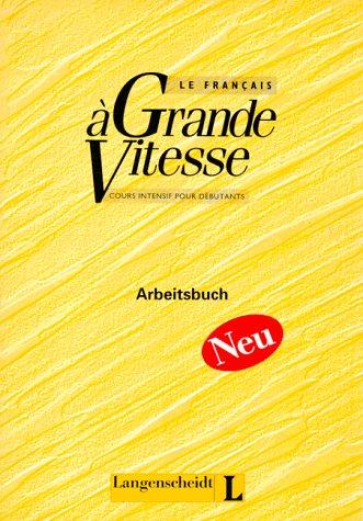 Le Francais a Grande Vitesse, Arbeitsbuch