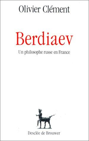 Berdiaev : un philosophe russe en France