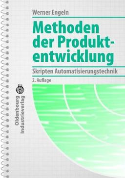 Methoden der Produktentwicklung: Skripten Automatisierungstechnik