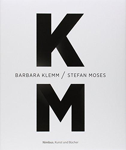 K / M: Barbara Klemm / Stefan Moses