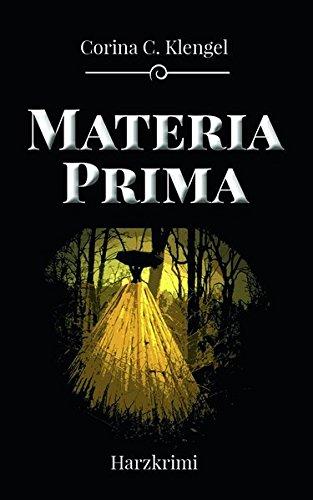 Materia Prima: Harzkrimi