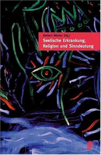 Seelische Erkrankung, Religion und Sinndeutung