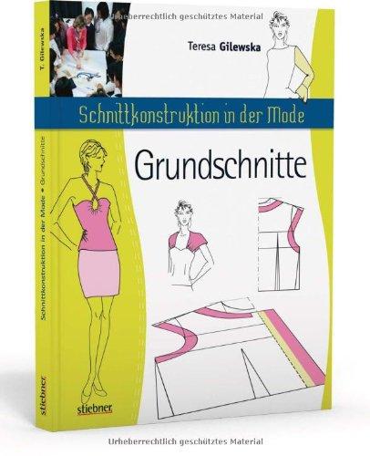 Schnittkonstruktion in der Mode: Grundschnitte