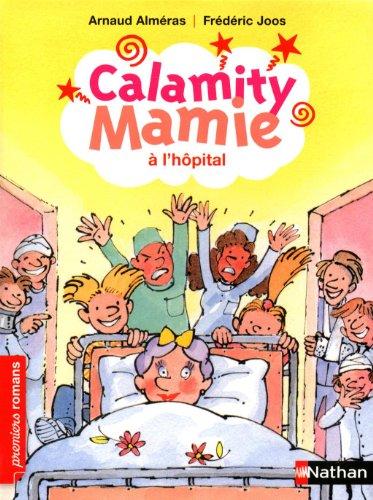 Calamity Mamie. Calamity Mamie à l'hôpital