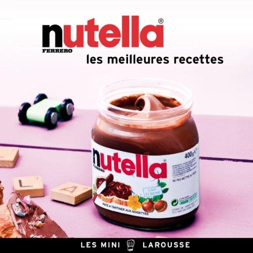 Nutella : les meilleures recettes