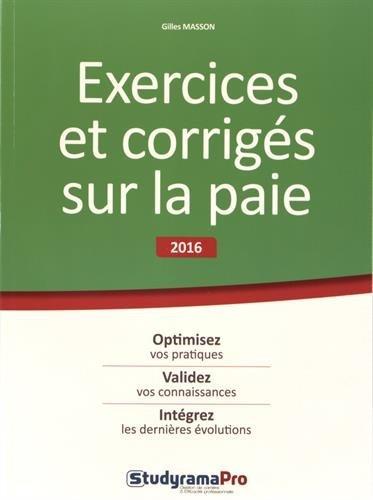 Exercices et corrigés sur la paie : 2016