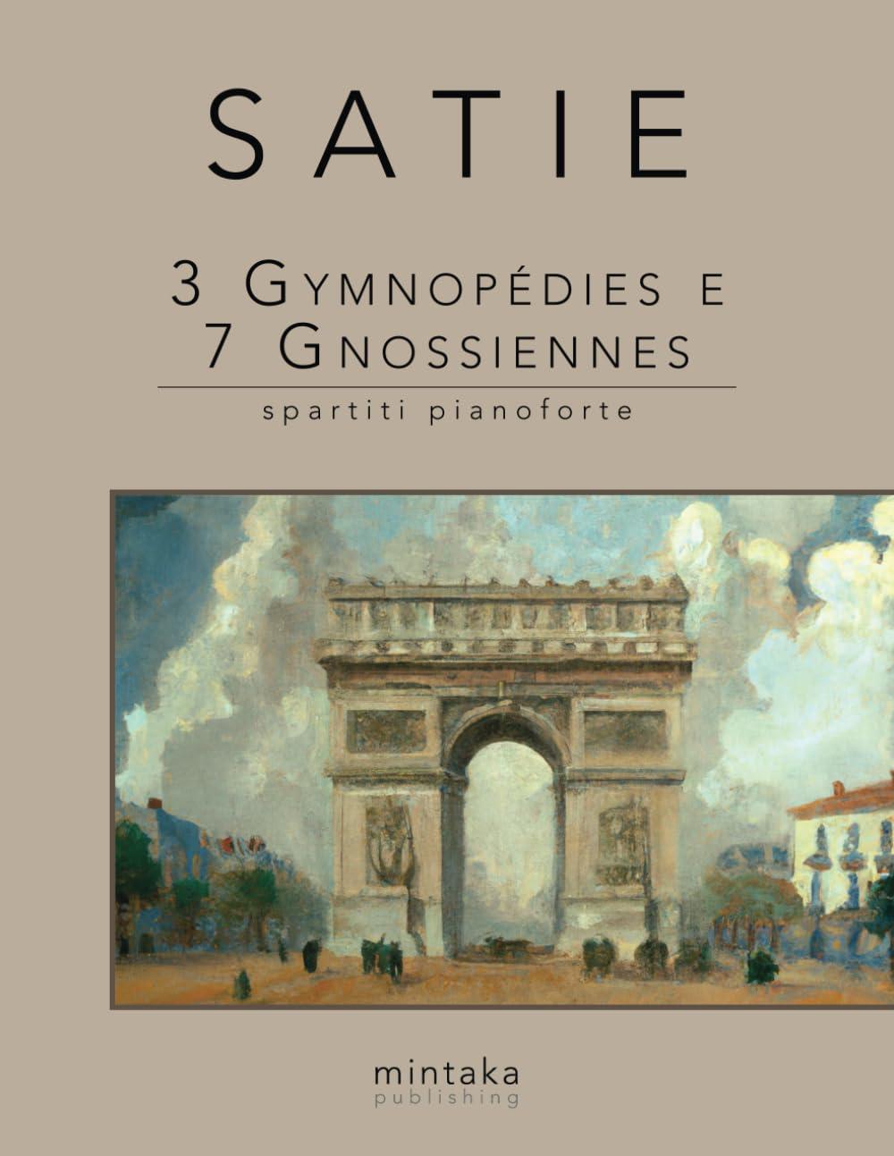 3 Gymnopédies e 7 Gnossiennes: spartiti pianoforte