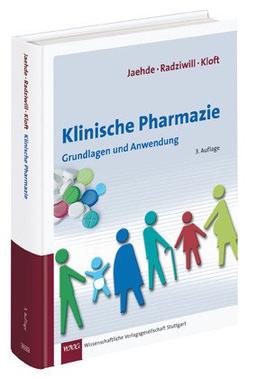 Klinische Pharmazie: Grundlagen und Anwendungen