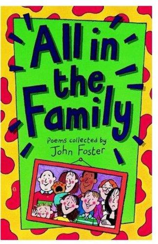 All in the Family: A Collection of Poems