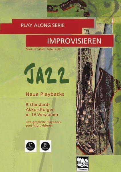 Play Along Serie Improvisieren JAZZ: Neue Playbacks, 9 Standard-Akkordfolgen in 19 Versionen. Live gespielte Playbacks zum Improvisieren. Alle Stücke in C und Bb notiert