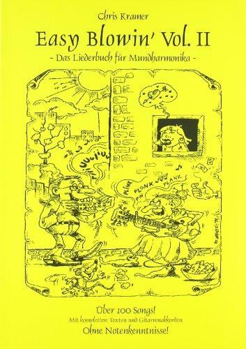 Easy Blowin' Volume 2: Das Liederbuch für Mundharmonika