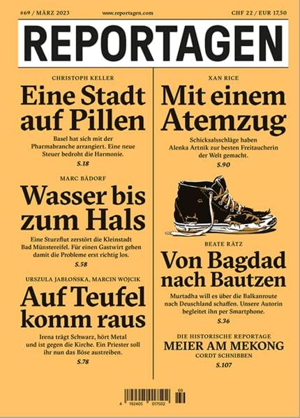 Reportagen #69: Das unabhängige Magazin für erzählte Gegenwart