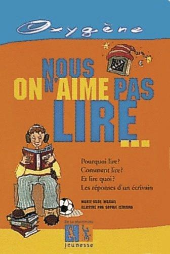 Nous, on n'aime pas lire...