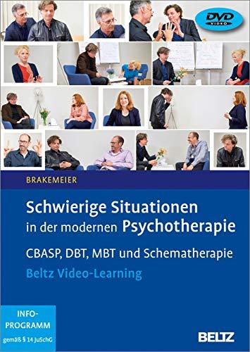 Schwierige Situationen in der modernen Psychotherapie: CBASP, DBT, MBT und Schematherapie. Beltz Video-Learning. 2 DVDs mit 24-seitigem Booklet. Laufzeit 300 Min.