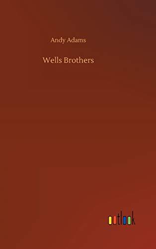 Wells Brothers