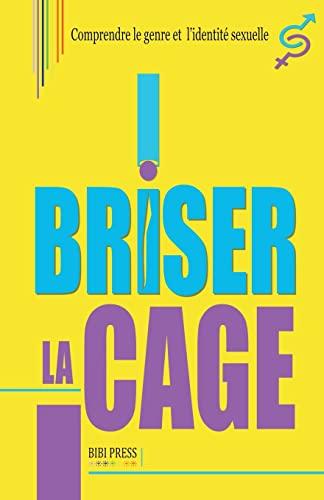 Briser la Cage (Lgbt)