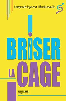 Briser la Cage (Lgbt)